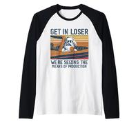 Karl Marx Get in Loser We're Seizing The Means of Production Raglan Baseball Tee