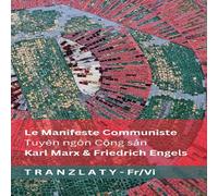Karl Marx Le Manifeste Communiste / Tuyen ngon Cộng sản: Tranzlaty Karl Marx Multicolor