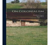 Karl Marx On Colonialism Paperback Book Karl Marx Multicolor