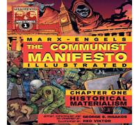 Karl Marx The Communist Manifesto (Illustrated) - Chapter One: Historical Karl Marx Multicolor