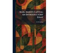 Karl Marx's Capital: An Introductory Essay