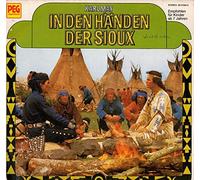 Karl May - In den Händen der Sioux
