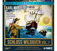 Karl May - Karl May: Schloss Wildauen, Vol. 1 (Folge 1 bis 70) - Abenteuerserie nach dem Roman "Winnetou und der Detektiv" (Pidax Hörspiel-Klassiker)