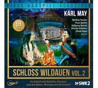 Karl May - Karl May: Schloss Wildauen, Vol. 2 (Folge 71 bis 139) - Abenteuerserie nach dem Roman "Winnetou und der Detektiv" (Pidax Hörspiel-Klassiker)