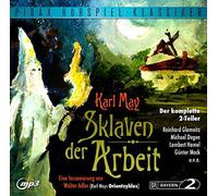 Karl May - Karl May: Sklaven der Arbeit - Der komplette 2-Teiler (Pidax Hörspiel-Klassiker)