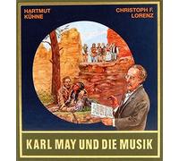 Karl May und die Musik. Mit CD, Kuhne, Lorenz 9783780201546 Free Shipping.