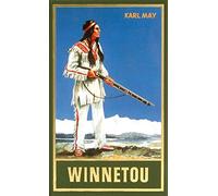 Karl May Winnetou I. Reiseerzählung: Reiseerzählung Band 7 der Gesamm (Hardback)