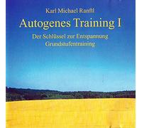 Karl Michael Randtl - Entspannung (Aut. Train. 1) "Ich bin ganz ruhig und gelassen"
