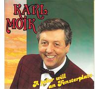 Karl Moik - MOIK, KARL / A jeder will an Fensterplatz / A Blasmusik wird's immer geb´n / 1992 / Bildhülle / KOCH-RECORDS # 145.966 / Österreichische Pressung / 7" Vinyl Single Schallplatte /