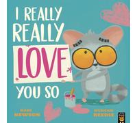 Karl Newson I Really, Really Love You So Paperback Book Karl Newson Multicolor