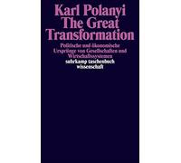 Karl Polanyi R. The Great Transformation: Politische und ökonomische (Paperback)