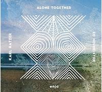 Karl Ratzer & Ed Neumeister - Alone Together