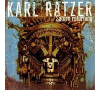 Karl Ratzer - Saturn Returning