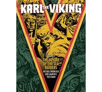 Karl the Viking - Volume Two : The Voyage of the Sea Raiders