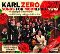 Karl Zéro - Songs For Moonlight Swim And Otros