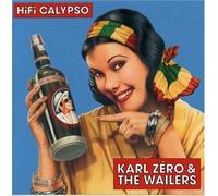 Karl Zéro & The Wailers - Hifi Calypso