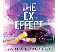 Karla Sorensen The Ex Effect Paperback Book Karla Sorensen Multicolor