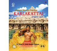 Karlakattai: Ancient Warrior Practice