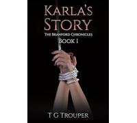 Karla's Story: The Branford Chronicles Book 1