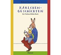 Karlchen-Geschichten.: Ein Vorlese-Bilder-Buch, Berner 9783446203303 New.