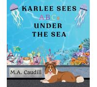 Karlee Sees ABC's Under the Sea