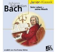 KARLHEINZ/+ BÖHM - J.S.BACH: SEIN LEBEN-SEINE MUSIK(ELOQUENCE JUNIOR) CD NEW