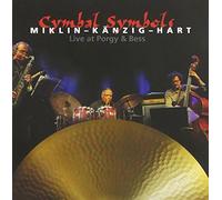 Karlheinz Miklin - Cymbal Symbols - Live at Porgy & Bess