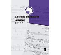 Karlheinz Stockhausen: Zeitma (Landmarks in Music Since 1950)