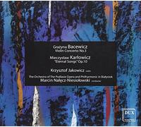 Karlowicz - Eternal Songs: Symphonic Poem Op 10