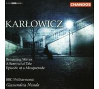 KARLOWICZ/NOSEDA/BBC PHILHARMONIC: ORCHESTRAL WORKS 3 - CD