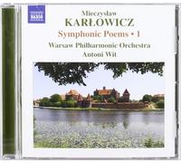 Karlowicz - Symphonic Poems Vol 1 by Warsaw Philharmonic Orchestra (2008-08-26)