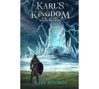 Karl's Kingdom: Rise of the Deathbringer (plus bonus short story The Rise of Ragnus)