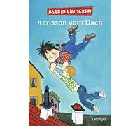 Karlsson vom Dach. Gesamtausgabe: Alle drei Kinderbücher in einem Band