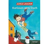 Karlsson vom Dach Gesamtausgabe: Die Gesamtausgabe enthält die Einzelbände "Karlsson vom Dach", "Karlsson fliegt wieder" und "Der beste Karlsson der Welt"