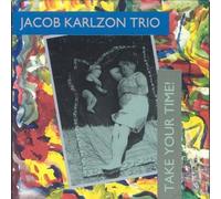 Jacob Karlzon Trio – Take Your Time