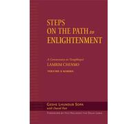 Karma: A Commentary on the Lamrim Chenmo (v. 2): A Commentary on Tsongkhapa's Lamrim Chenmo, Volume 2: Karma (Steps on the Path to Enlightenment)