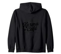 Karma Cafe No Menu You Get What You Deserve Humor Zip Hoodie