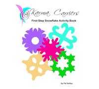 Karma Carriers First Step Paper Snowflake Patterns: Paper Crafts for Beginners