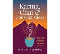 Karma, Chai & Consciousness
