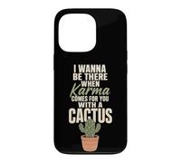 Karma Comes For You With A Cactus Funny Rude Plant Gift Case for iPhone 13 Pro