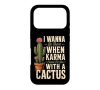 Karma Comes For You With A Cactus Funny Rude Plant Gift Case for iPhone 17 Pro
