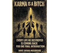 Karma Is A Bitch