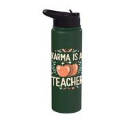 Karma is a Teacher (Appreciation) Stainless Steel Insulated Water Bottle