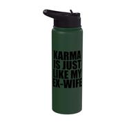 Karma is Just Like My Ex Wife Stainless Steel Insulated Water Bottle