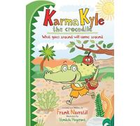 Karma Kyle the Crocodile: What Goes Around Will Come Around