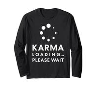 Karma Loading Funny Sarcastic Zen Snarky Energy Cycle Long Sleeve T-Shirt