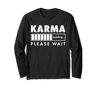 Karma Loading Funny Sarcastic Zen Snarky Energy Cycle Long Sleeve T-Shirt