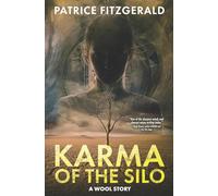 Karma of the Silo: a WOOL story