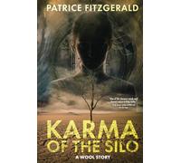Karma of the Silo: a WOOL story