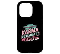 Karma Restaurant Open 24 7 No Reservations Needed Case for iPhone 15 Pro